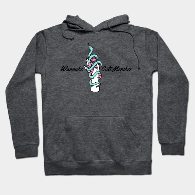 Wannabe Cult Member Hoodie by TSFU the Podcast